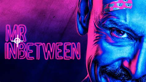 Watch Mr Inbetween Streaming Online .